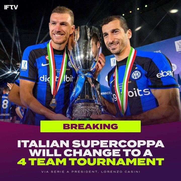 为了增加收益，意大利超级杯从下个赛季开始变成4支...